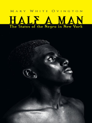 cover image of HALF a MAN--The Status of the Negro in New York